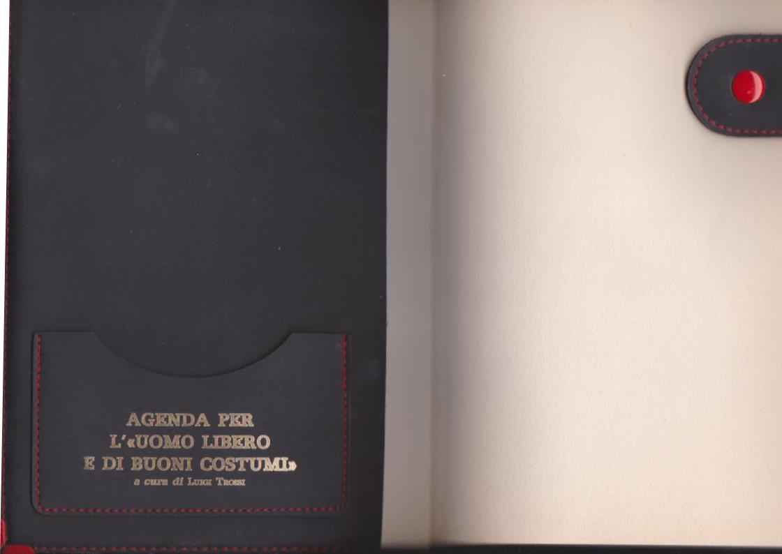 Agenda per l'Uomo libero e di Buoni Costumi, a cura di Luigi Troisi, 1989, Atanor e-collecta