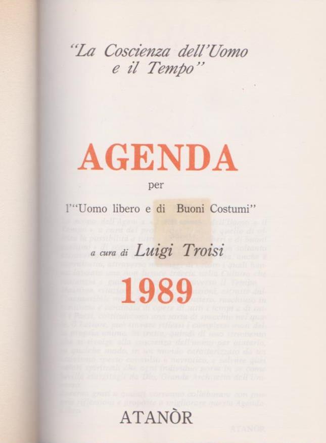 Agenda per l'Uomo libero e di Buoni Costumi, a cura di Luigi Troisi, 1989, Atanor e-collecta