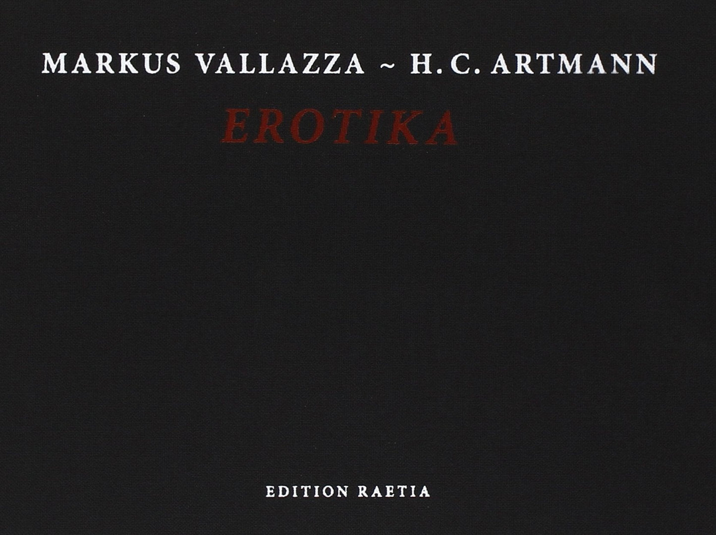 ErotikaVal, lazza, Markus,Artmann, Hans C.,Mariani, G. C. [Apr 05, 2016] e-collecta