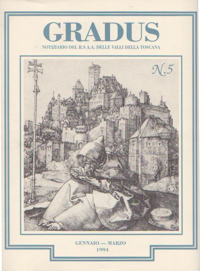 Gradus n. 5, Notiziario del R.S.A.A. delle Valli della Toscana, gennaio marzo 1994 e-collecta