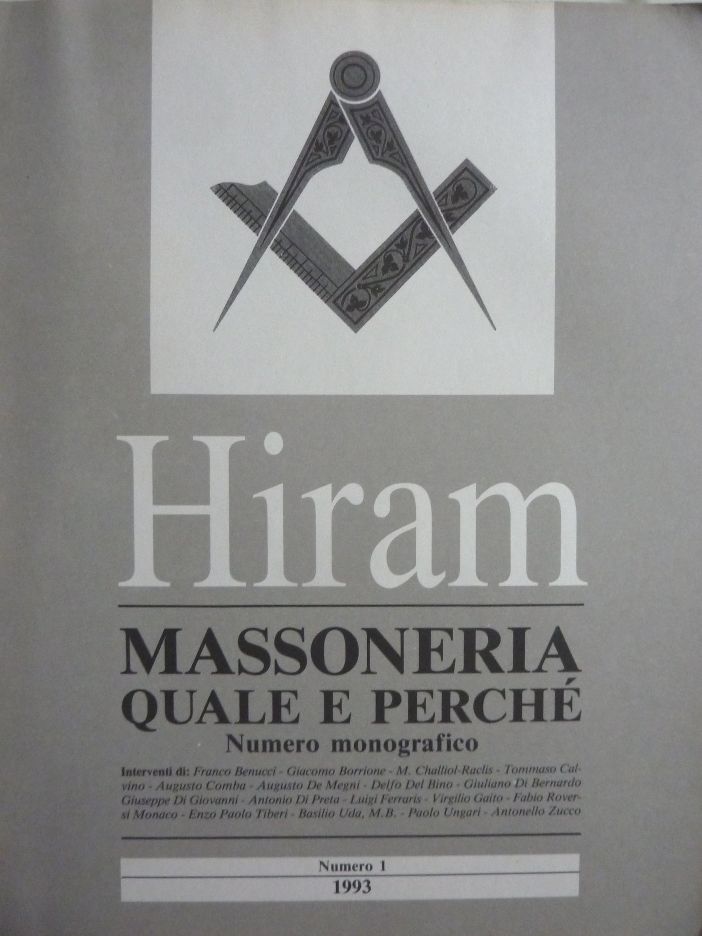 Hiram - 1993 n. 1, Massoneria quale e perché, numero monografico, Editore Erasmo e-collecta