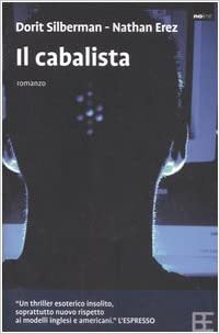Il cabalista, Nathan Erez, Silberman, Dorit, Giri, G., Proto, C., Barbera 2007 e-collecta