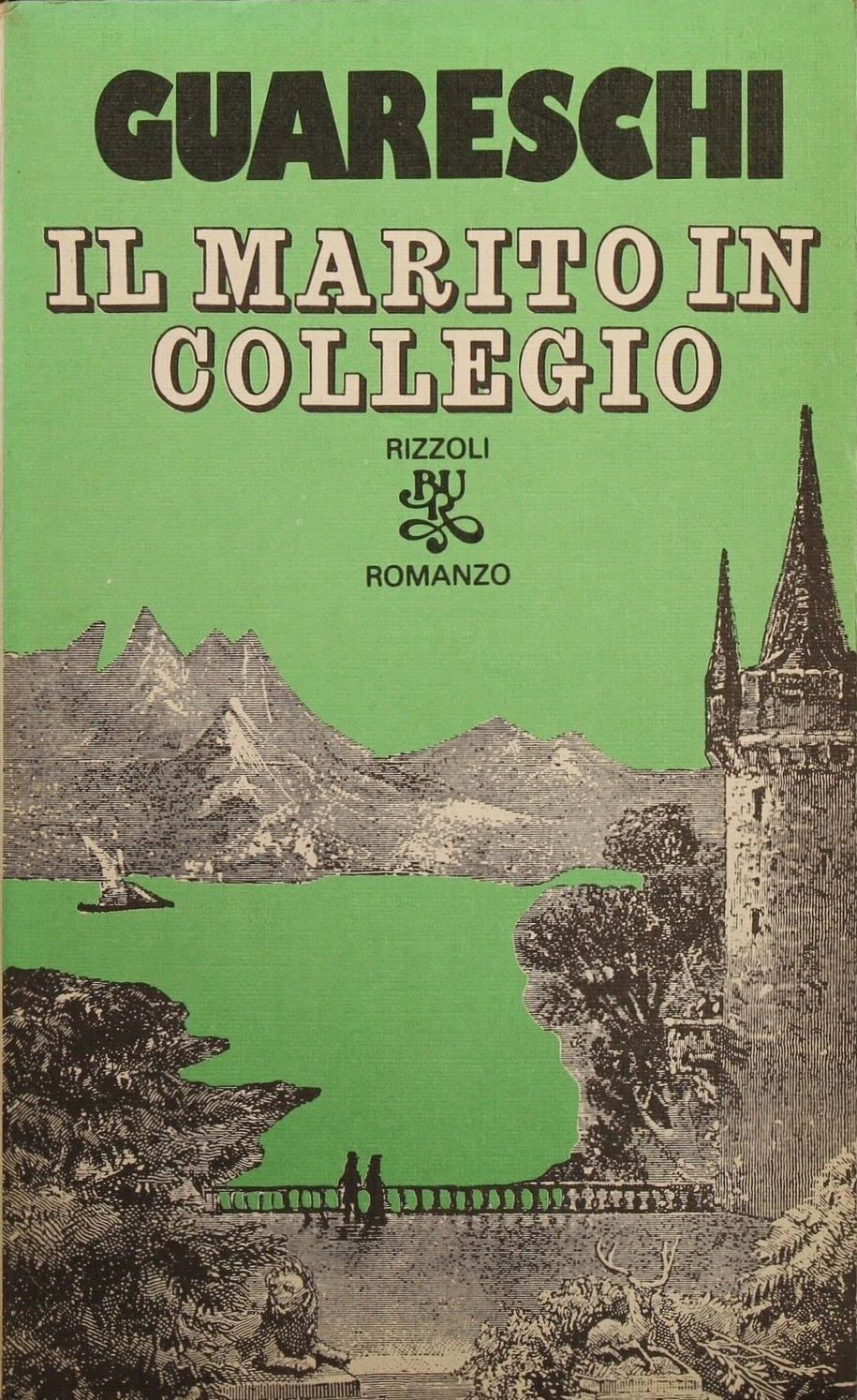 Il marito in collegio, Giovannino Guareschi, BUR, 1981 e-collecta