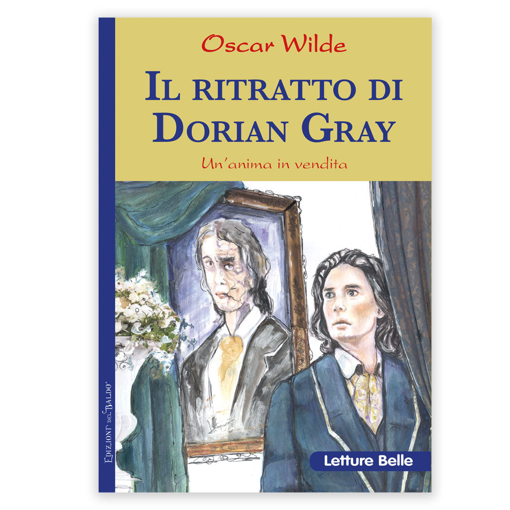 Il ritratto di Dorian Gray, Oscar Wilde, Edizioni del Baldo, 2018 e-collecta