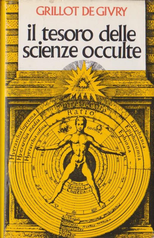 Il tesoro delle scienze occulte, Grillot De Givry, CDE Club degli Editori, 1984 e-collecta