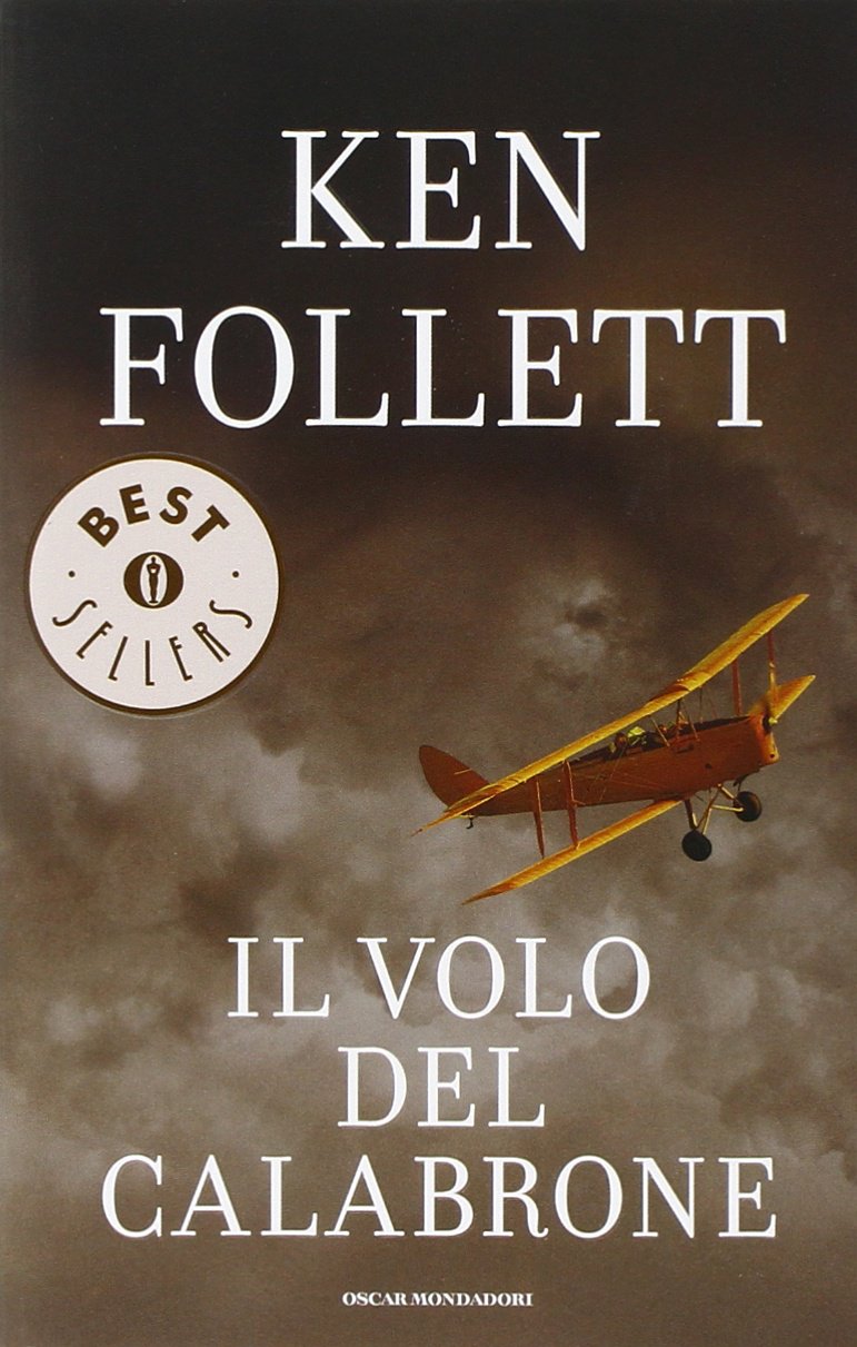 Il volo del calabrone, Ken Follett, Oscar Mondadori, 2005 e-collecta
