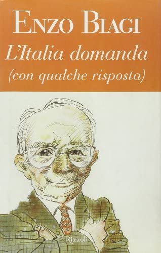 L'Italia domanda (con qualche risposta), Biagi, Enzo [Dec 01, 2004] e-collecta