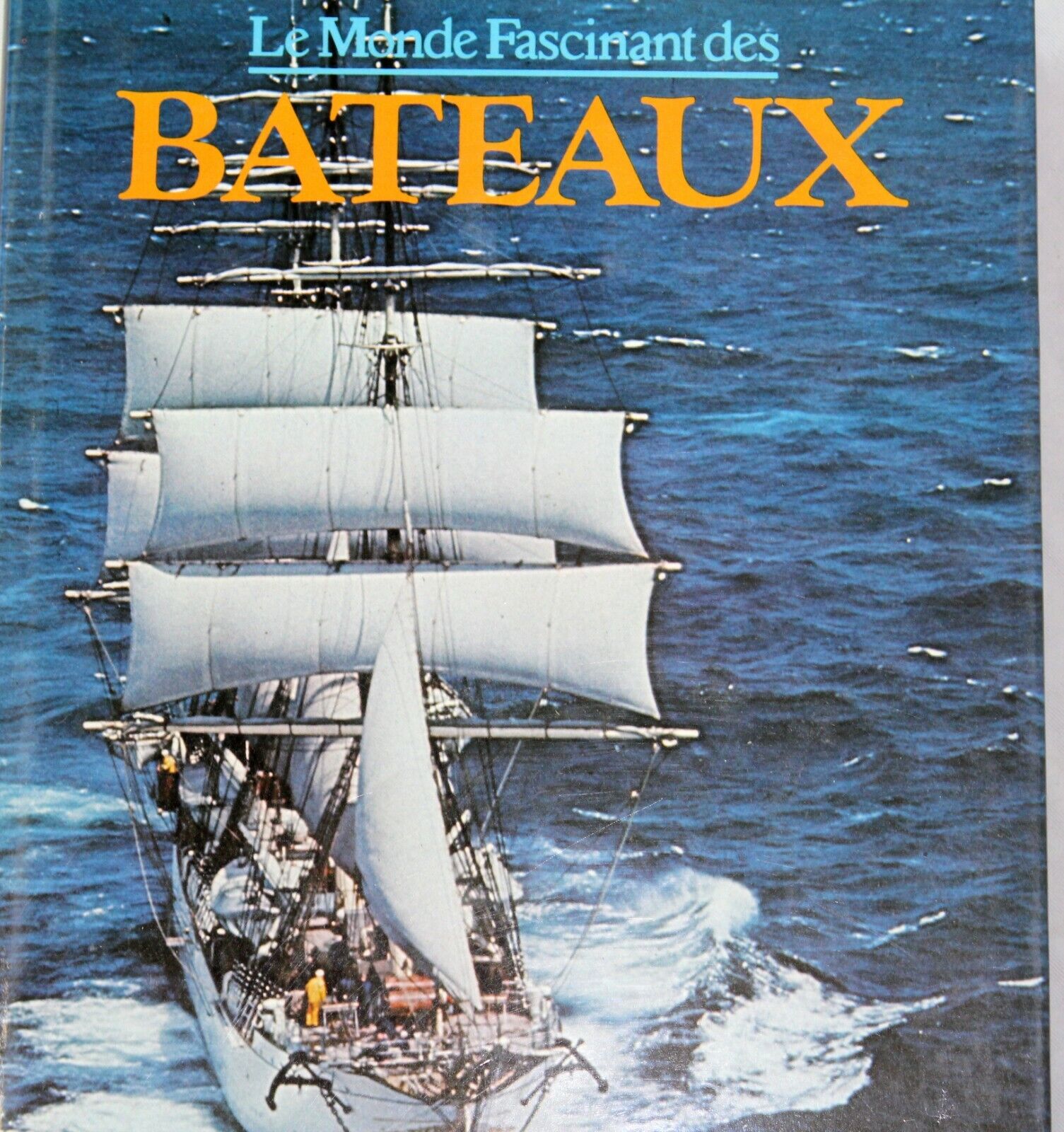 Le monde fascinant des bateaux, Martin, Bennett, 1977 e-collecta