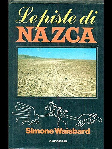 Le piste di Nazca, Waisbard Simone [Jan 01, 1900] e-collecta