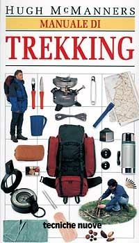 Manuale di trekking, McManners, Hugh,Galliazzo, M., 1998 e-collecta
