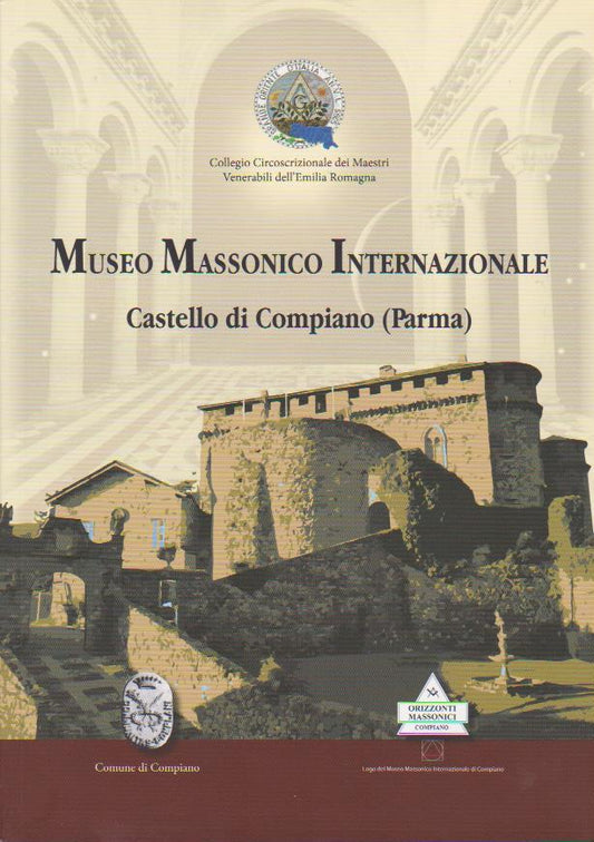 Museo Massonico Internazionale, Castello di Compiano, (Parma), Italo Comelli, 2017 e-collecta