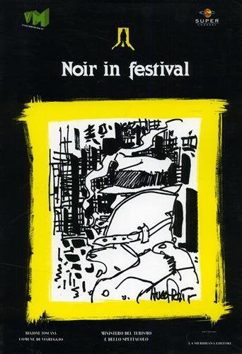 Noir in festival. Viareggio Mystery Festival. Mostra Internazionale di cinema 1992 e-collecta