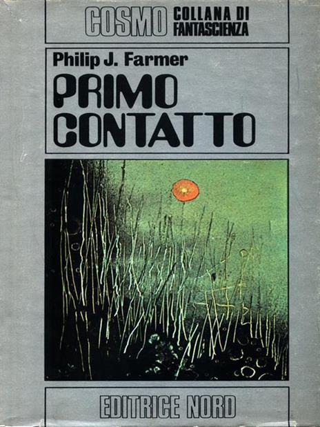 Primo contatto, Philip José Farmer, 1993 e-collecta