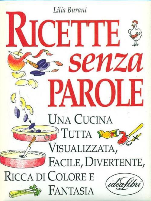 Ricette senza parole, Lilia Burani, Idea Libri, 1994 e-collecta