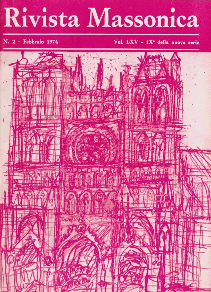 Rivista Massonica - 1974 - n. 2 - febbraio - Vol. LXV - IX della nuova serie - Editore Erasmo e-collecta