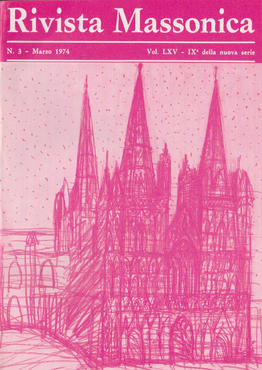 Rivista Massonica - 1974 - n. 3 - marzo- Vol. LXV - IX della nuova serie - Editore Erasmo e-collecta