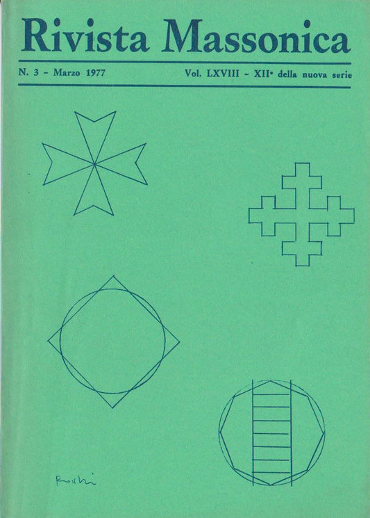 Rivista Massonica - 1977 - n. 3 - marzo - Vol. LXVIII- XII della nuova serie - Editore Erasmo e-collecta