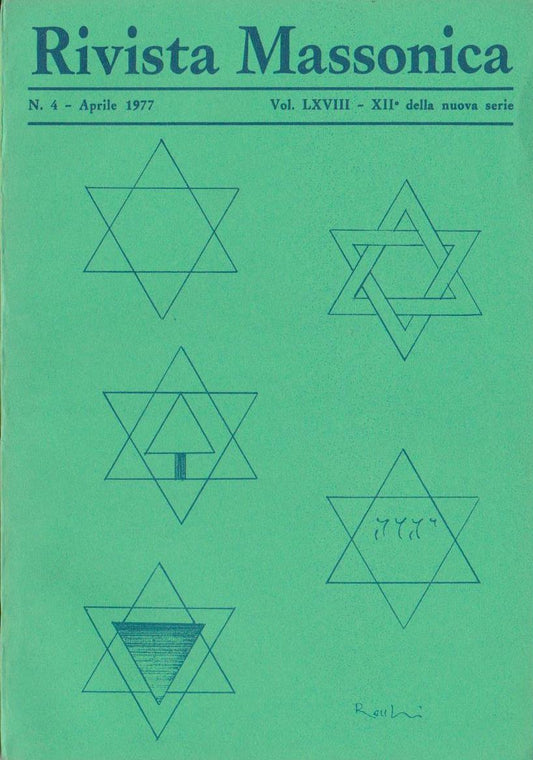 Rivista Massonica - 1977 - n. 4 - aprile - Vol. LXVIII - XII della nuova serie - Editore Erasmo e-collecta