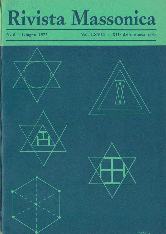 Rivista Massonica - 1977 - n. 6 - giugno - Vol. LXVIII- XII della nuova serie - Editore Erasmo e-collecta