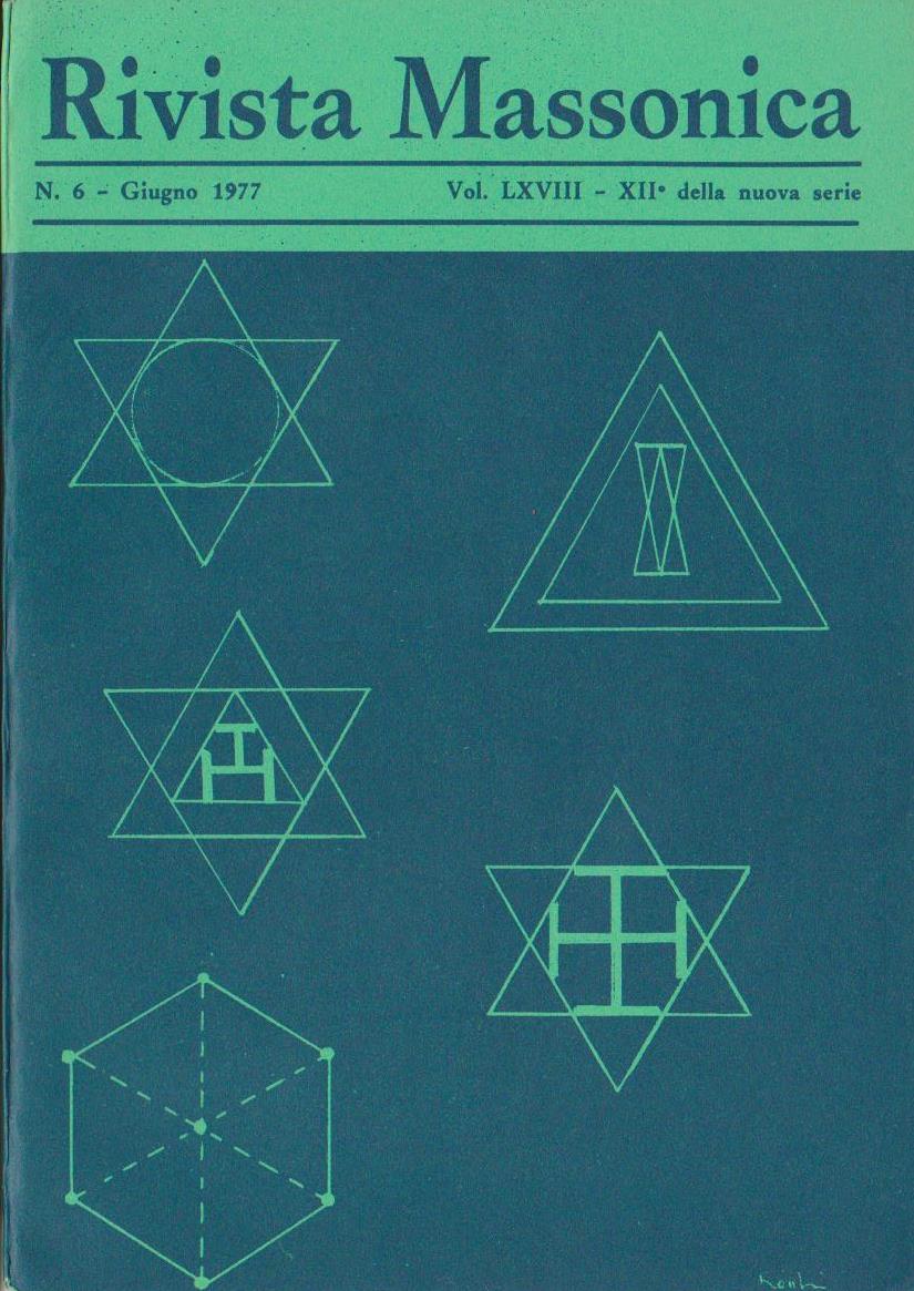 Rivista Massonica - 1977 - n. 6 - giugno - Vol. LXVIII- XII della nuova serie - Editore Erasmo e-collecta