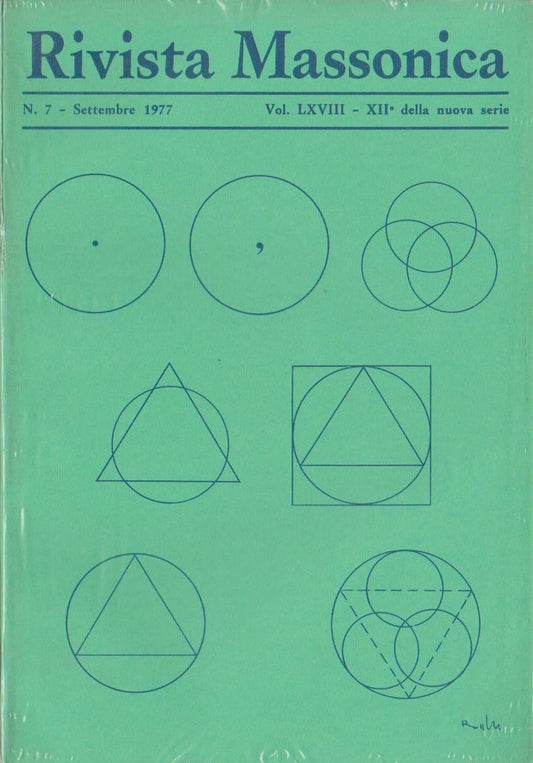 Rivista Massonica - 1977 - n. 7 - settembre - Vol. LXVIII - XII della nuova serie - Editore Erasmo e-collecta