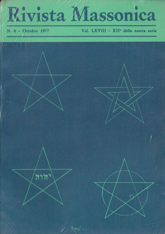 Rivista Massonica - 1977 - n. 8 - ottobre - Vol. LXVIII - XII della nuova serie - Editore Erasmo e-collecta
