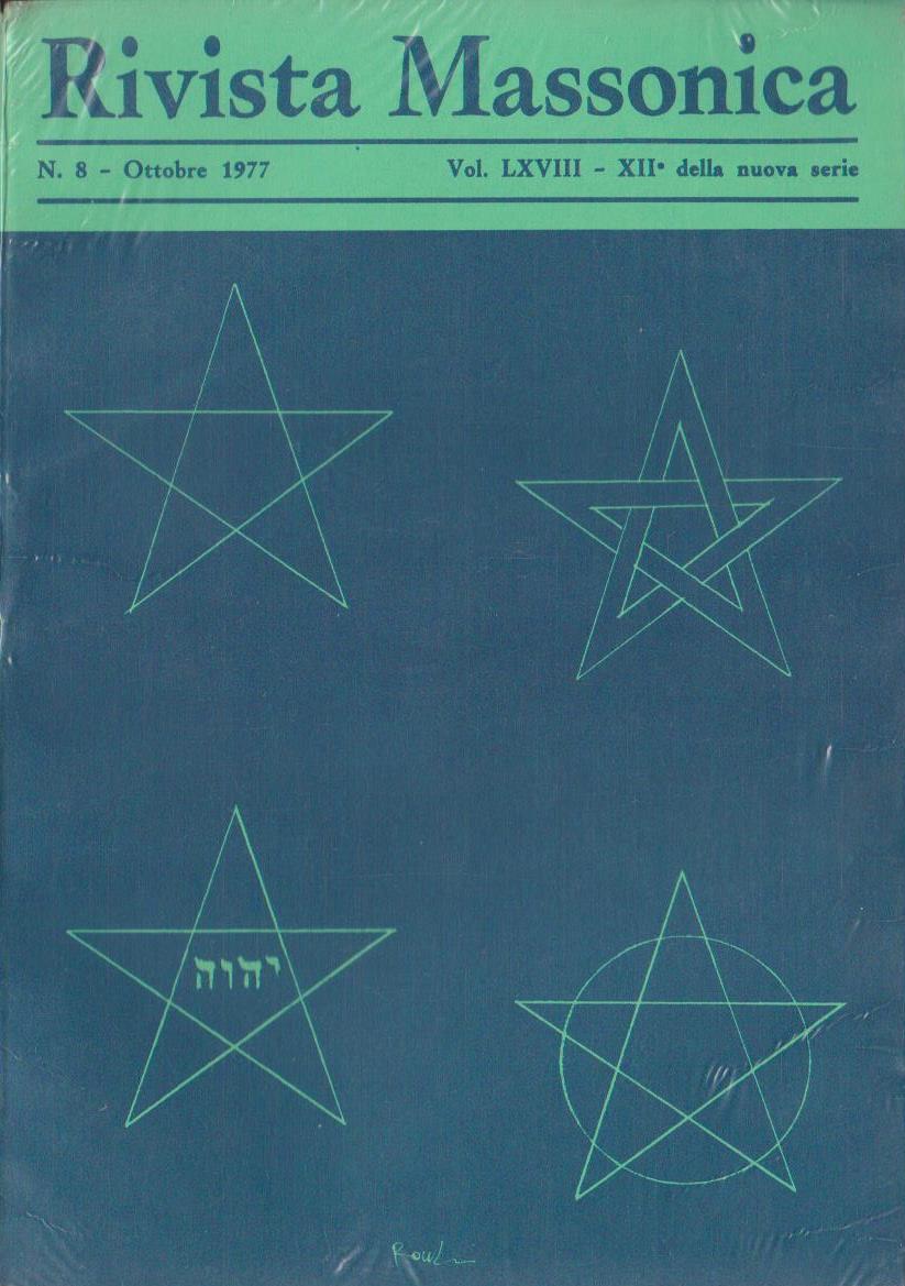 Rivista Massonica - 1977 - n. 8 - ottobre - Vol. LXVIII - XII della nuova serie - Editore Erasmo e-collecta