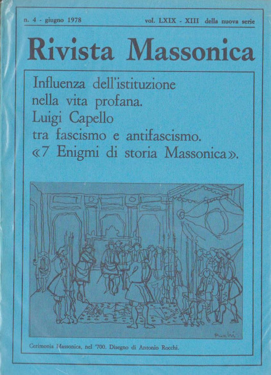 Rivista Massonica - 1978 - n. 4 - giugno - Vol. LXIX - XIII della nuova serie - Editore Erasmo e-collecta