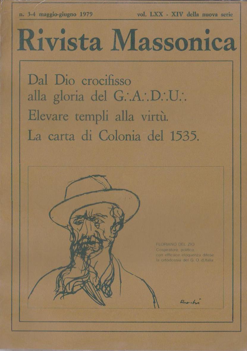 Rivista Massonica - 1979 - n. 3-4 - maggio giugno - Vol. LXX - XIV della nuova serie - Editore Erasmo e-collecta