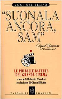 Suonala ancora, Sam. Le più belle battute del grande cinema [] Casalini, R. [Jan 01, 1999] e-collecta