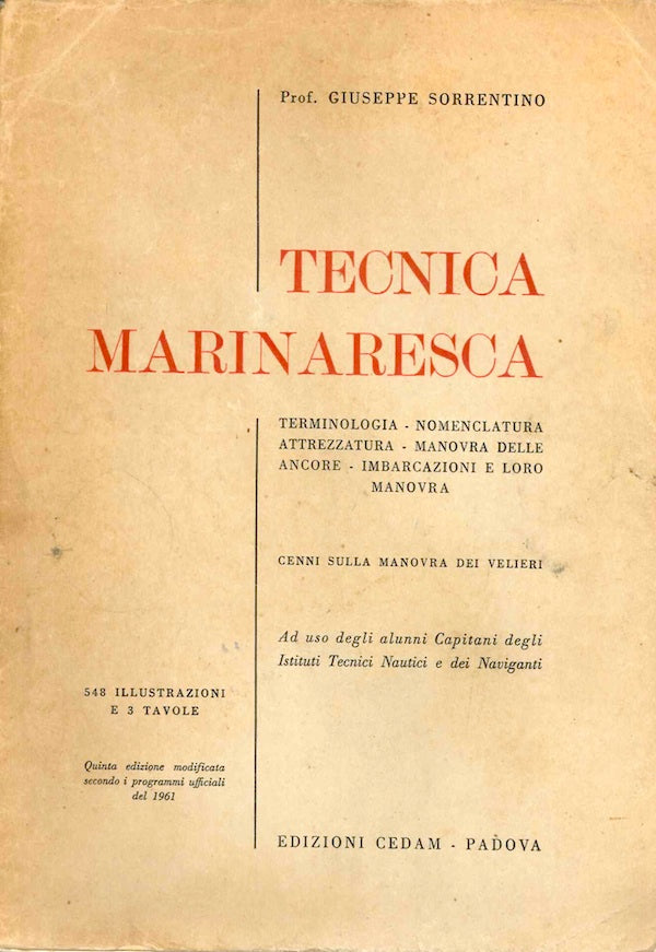 Tecnica marinaresca, Prof. Sorrentino Giuseppe, Edizioni Cedam, 1965 e-collecta