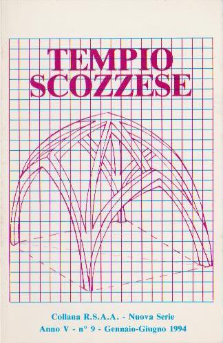 Tempio Scozzese, Collana R.S.A.A. nuova serie Anno V, n. 9, gennaio-giugno 1994 e-collecta