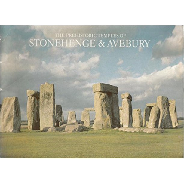 The Prehistoric Temples of Stonehenge & Avebury, John Green, R. J. C. Atkinson, Pitkin Pictorials 1980 e-collecta